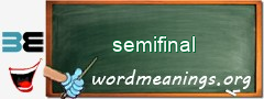 WordMeaning blackboard for semifinal